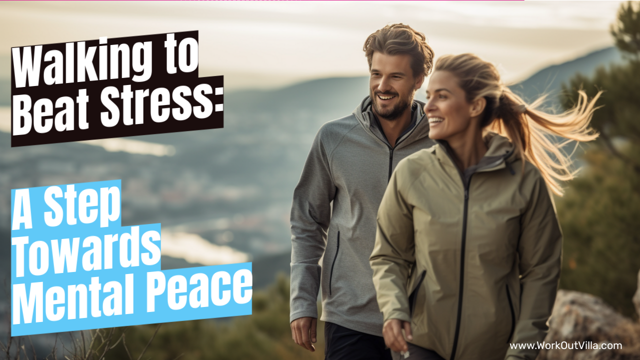 Read more about the article Walking to Beat Stress: A Step Towards Mental Peace